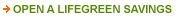 Open a LifeGreen Savings acount